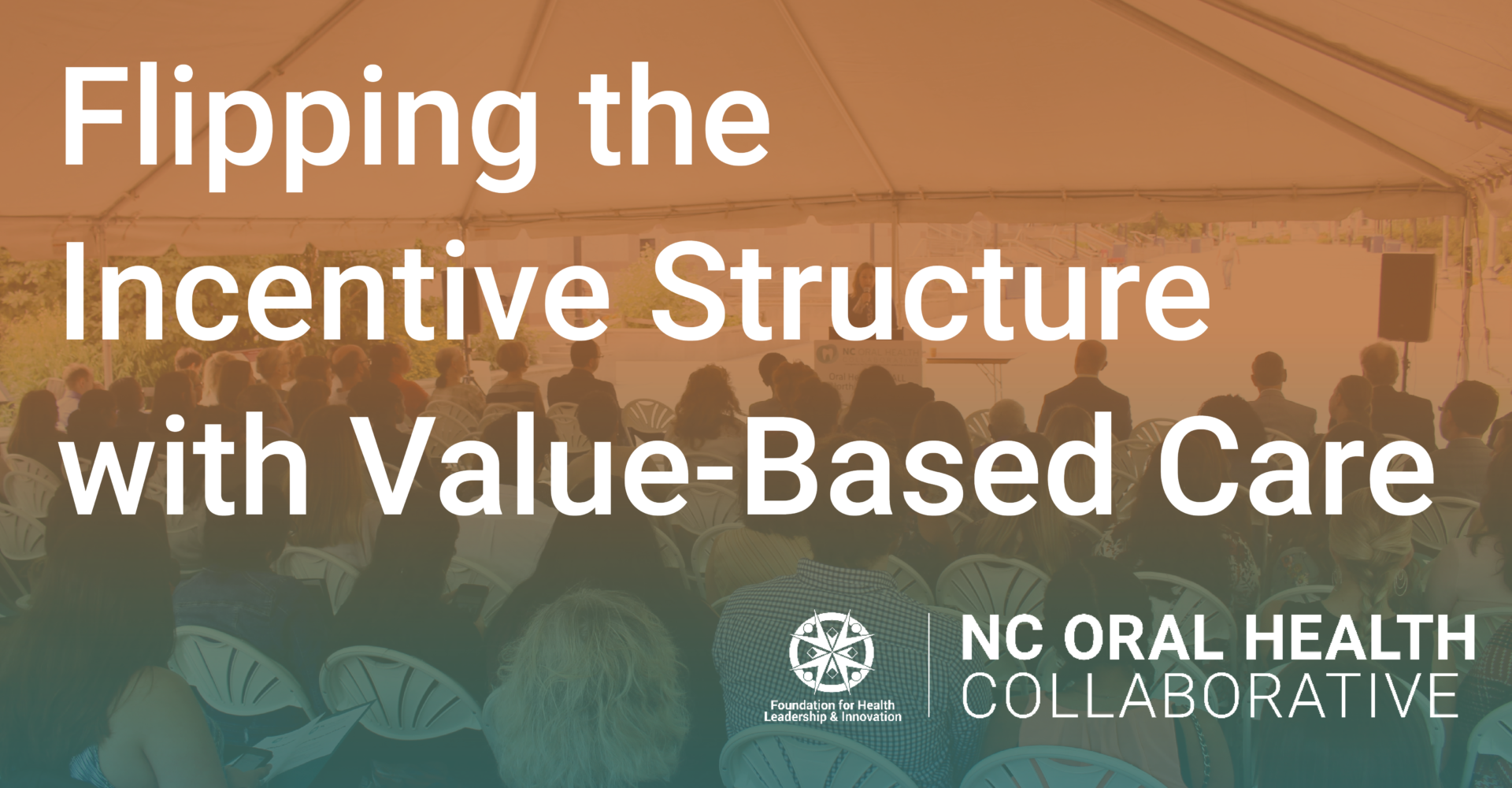 Graphic with the words "Flipping the incentive structure with value-based care"